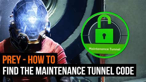 prey wartungstunnel code.